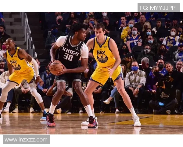 勇士与国王激战回顾：精彩瞬间与战术分析的深度思考